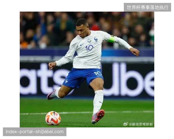 姆巴佩以高效进球率结束俱乐部赛季，其个人状态将成为法国队世界杯前景关键
